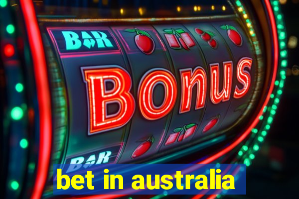 bet in australia