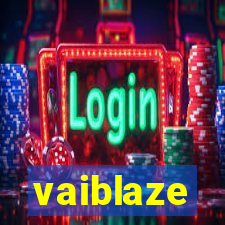 vaiblaze