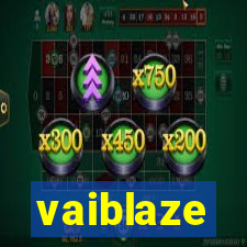 vaiblaze