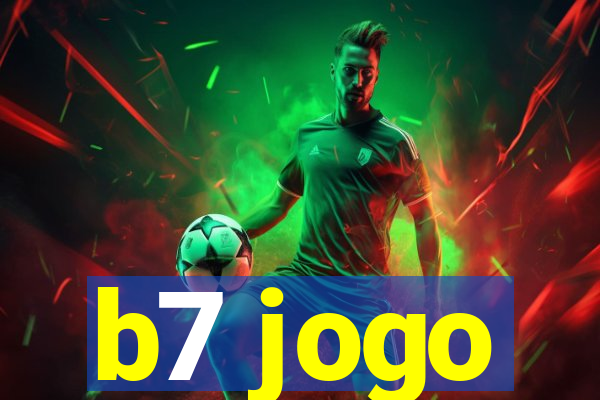 b7 jogo