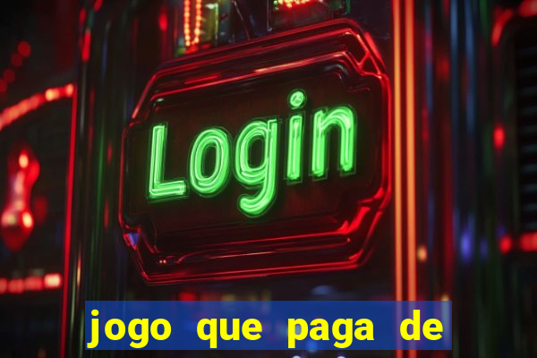 jogo que paga de verdade no pix sem depositar nada