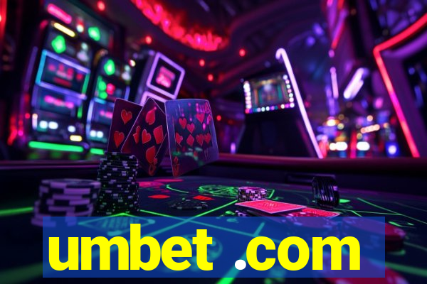 umbet .com