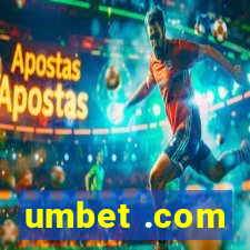 umbet .com