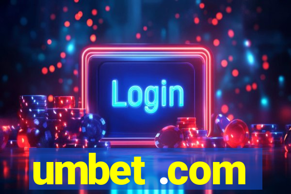 umbet .com