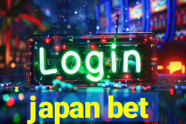 japan bet