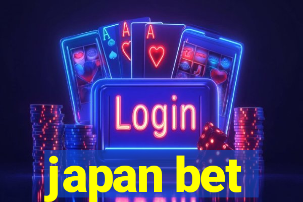 japan bet