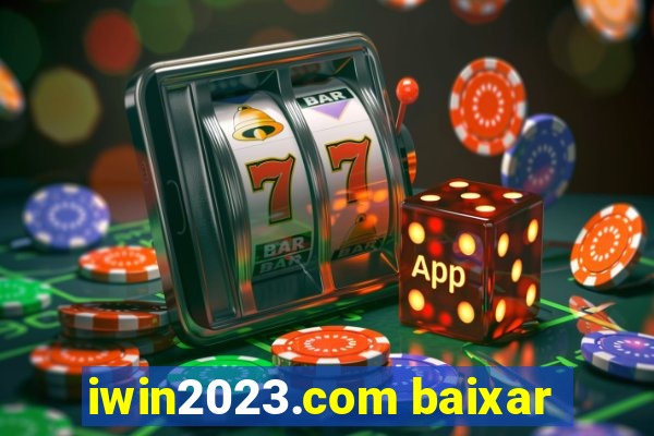 iwin2023.com baixar