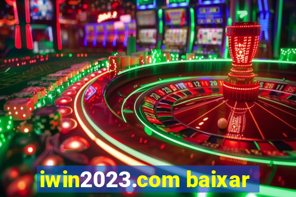 iwin2023.com baixar