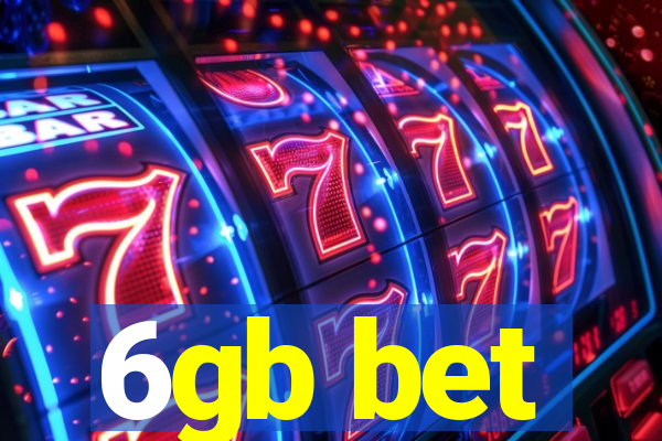 6gb bet