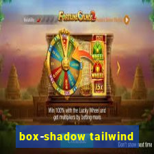 box-shadow tailwind