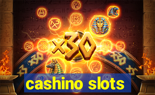 cashino slots