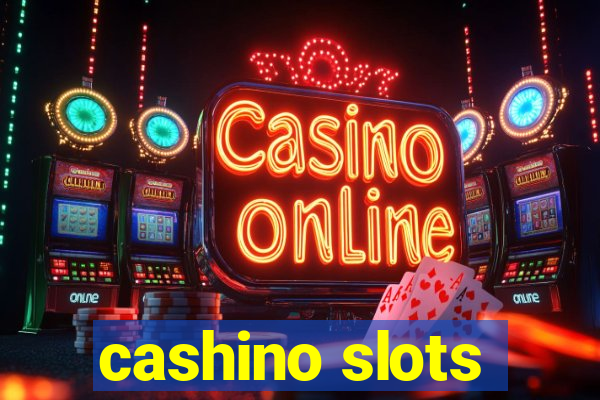 cashino slots