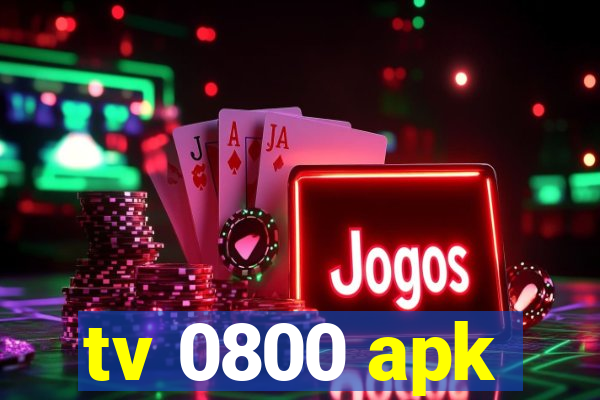 tv 0800 apk