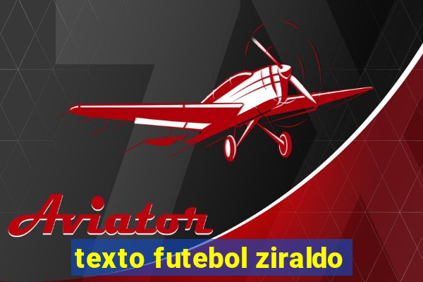 texto futebol ziraldo