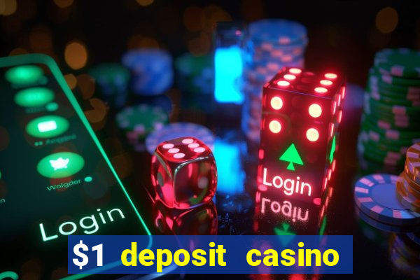 $1 deposit casino nz casino kingdom