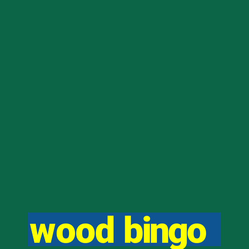 wood bingo