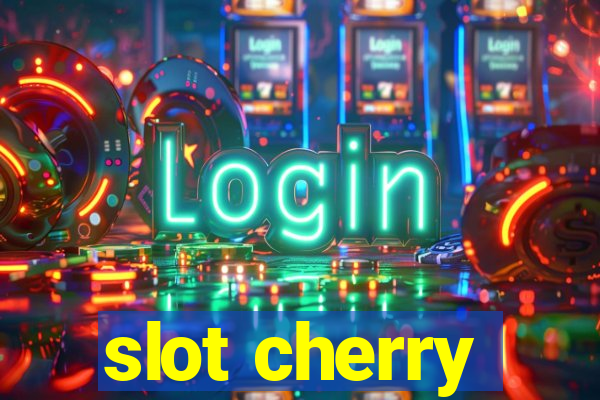 slot cherry