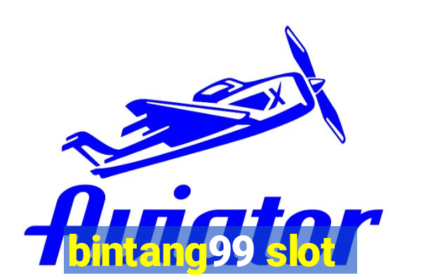 bintang99 slot