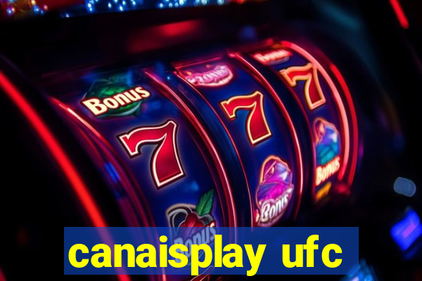 canaisplay ufc