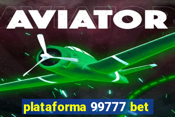 plataforma 99777 bet