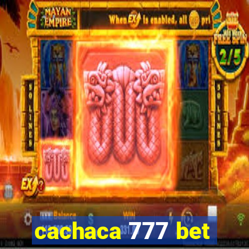 cachaca 777 bet