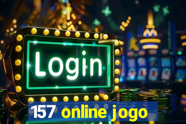 157 online jogo