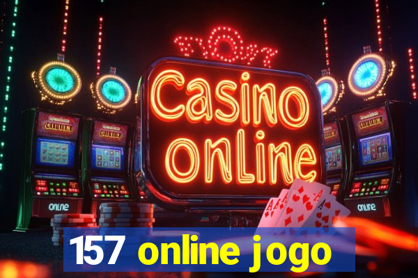 157 online jogo