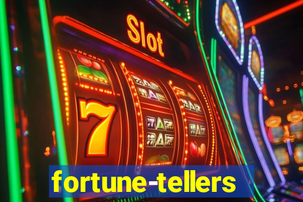 fortune-tellers