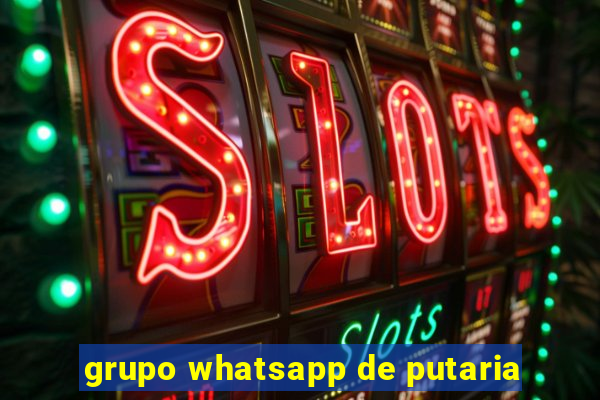 grupo whatsapp de putaria