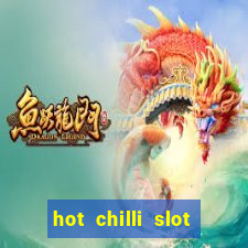 hot chilli slot free play