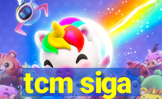 tcm siga