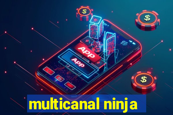 multicanal ninja