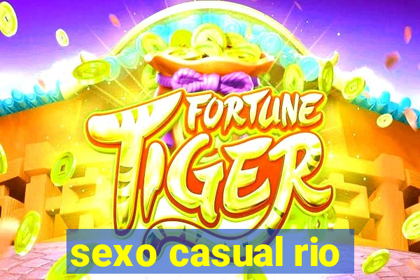 sexo casual rio