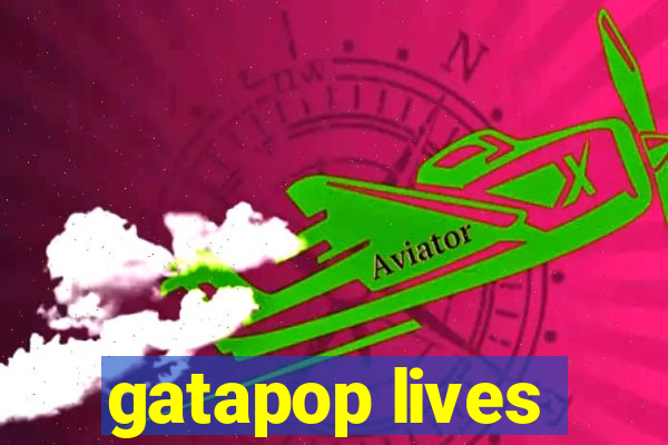 gatapop lives