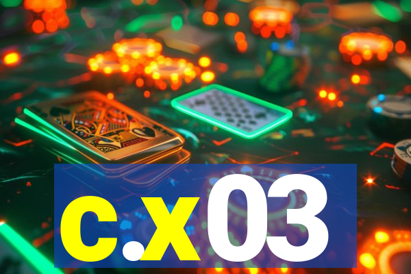 c.x03