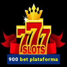 900 bet plataforma