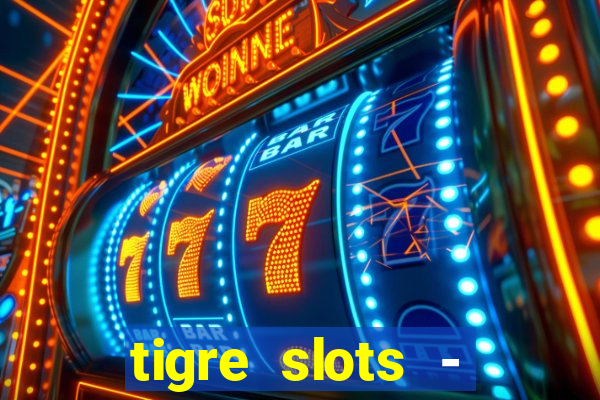 tigre slots - sortudo baixar