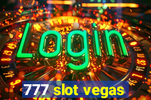 777 slot vegas