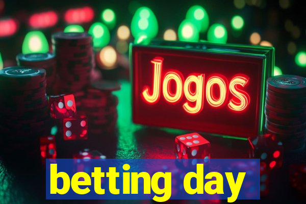 betting day