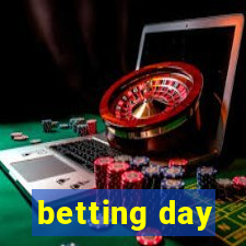 betting day