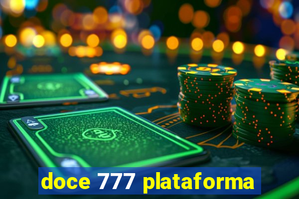 doce 777 plataforma