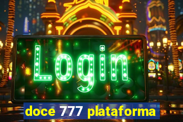 doce 777 plataforma