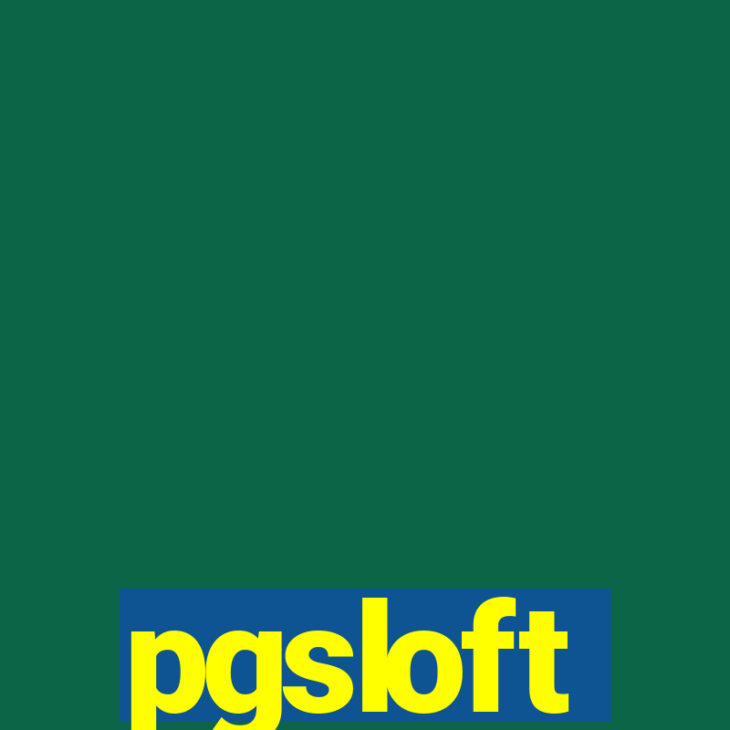 pgsloft