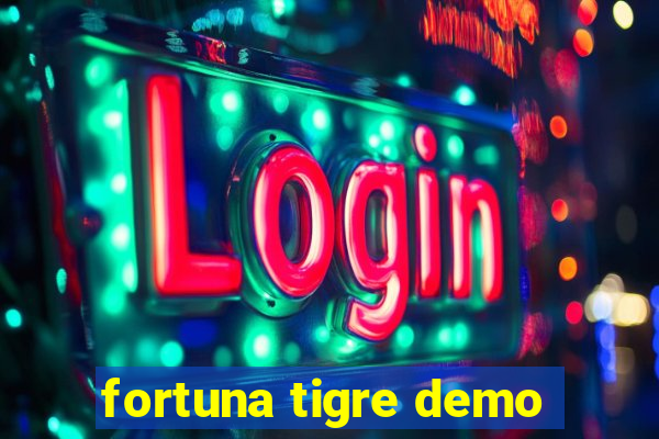 fortuna tigre demo