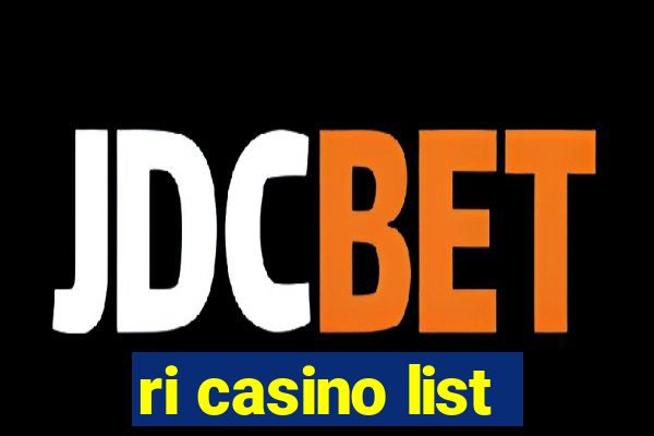 ri casino list