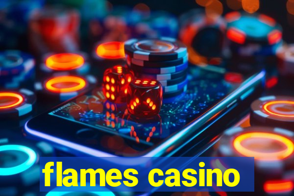 flames casino