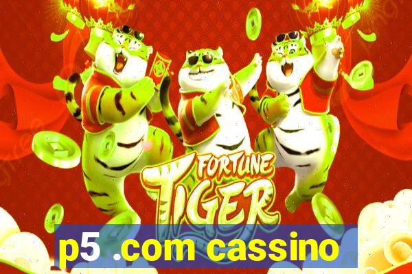 p5 .com cassino