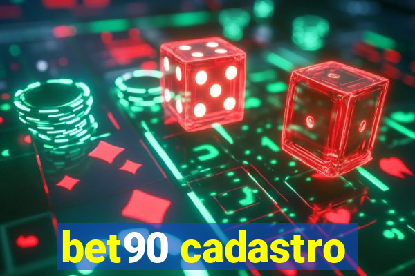 bet90 cadastro