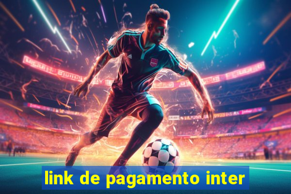 link de pagamento inter